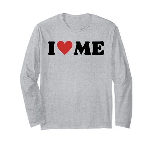 Lustig Ich Liebe Mich, Liebe Mich selbst, Selbstliebe, alleinstehende Frauen, Männer, Mädchen Langarmshirt von Vintage I Love Me I Love Myself And I Men Women