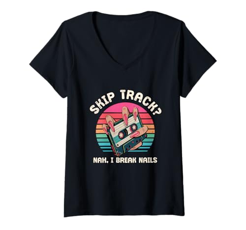 Damen Skip Track Nah I Break Nails Kassette Retro-Musikliebhaber T-Shirt mit V-Ausschnitt Damen Skip Track Nah I Break Nails Kassette Retro-Musikliebhaber T-Shirt mit V-Ausschnitt von Vintage-Kassette Nostalgie-Konzert Nagelgrafik