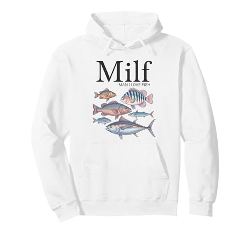 Milf Man I Love Fish Funny Fisherman Humor Nature Meme Pullover Hoodie Milf Man I Love Fish Funny Fisherman Humor Nature Meme Pullover Hoodie von Vintage Meme Collection for Gen Z