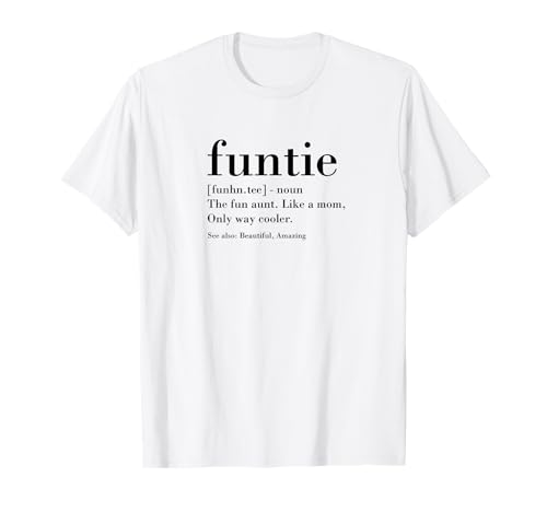 Funtie Definition Shirt The Fun Tante Like A Mama Only Cooler T-Shirt von Vintage Quote Idea Gifts
