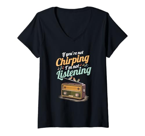 Damen Wenn du Nicht zwitscherst, höre ich Nicht zu Radio Vogelgesa T-Shirt mit V-Ausschnitt Damen Wenn du Nicht zwitscherst, höre ich Nicht zu Radio Vogelgesa T-Shirt mit V-Ausschnitt von Vintage Radio Music Lover Soul Vibes