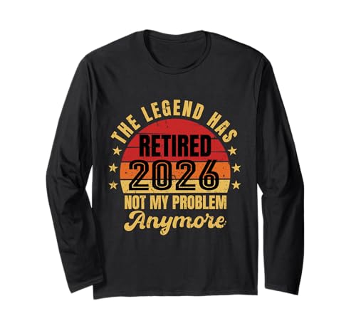 Retired 2026 Not My Problem Anymore Lustiger Ruhestand Männer Papa Langarmshirt Retired 2026 Not My Problem Anymore Lustiger Ruhestand Männer Papa Langarmshirt von Vintage Retired 2026 Not My Problem Anymore