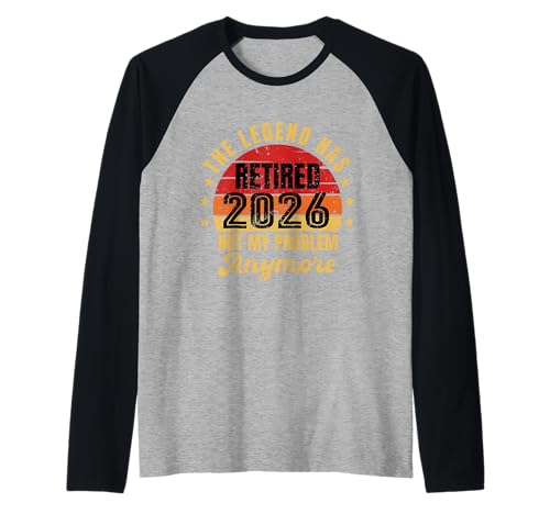 Retired 2026 Not My Problem Anymore Lustiger Ruhestand Männer Papa Raglan Retired 2026 Not My Problem Anymore Lustiger Ruhestand Männer Papa Raglan von Vintage Retired 2026 Not My Problem Anymore