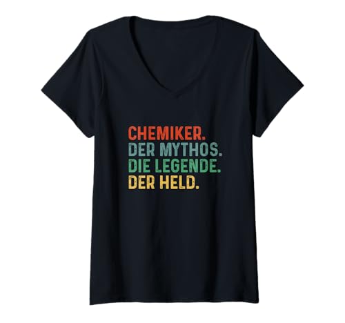 Damen Chemiker. Der Mythos. Die Legende. Der Held Vatertag T-Shirt mit V-Ausschnitt von Vintage Retro Chemielabor Chemie Spruch Chemiker