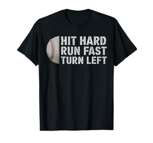 Baseball-Hit Hard Run Fast Turn Links Herren Jungen Kinder Teenager Jugend T-Shirt Baseball-Hit Hard Run Fast Turn Links Herren Jungen Kinder Teenager Jugend T-Shirt von Vintage Team Hit Hard Run Fast Turn Left Baseball