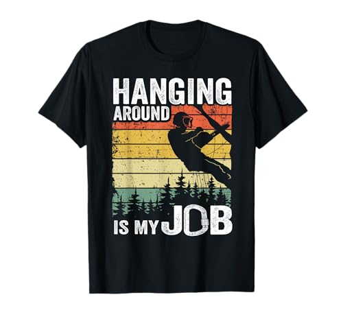 Baumkletterer für Herren im Vintage-Stil mit Aufschrift "Hanging Around Is My Job" T-Shirt Baumkletterer für Herren im Vintage-Stil mit Aufschrift "Hanging Around Is My Job" T-Shirt von Vintage Tree Climbing & Funny Arborist Gifts Men