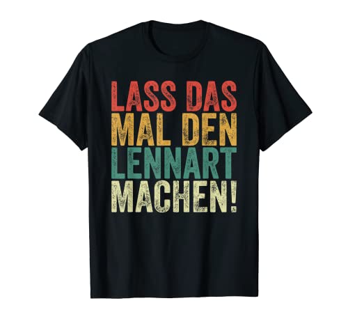 Herren Retro Lass das mal den Lennart machen Vintage Vornamen T-Shirt von Vintage Vornamen Designs für Männer