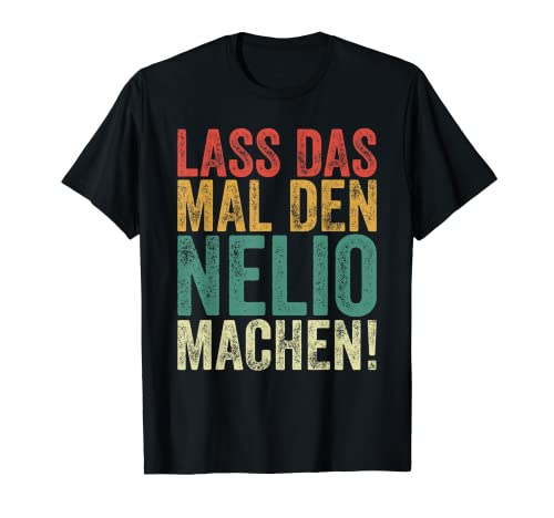 Herren Retro Lass das mal den Nelio machen Vintage Vornamen T-Shirt von Vintage Vornamen Designs für Männer
