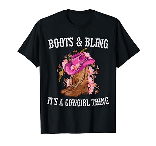 Boots and Bling its a Cowgirl Thing Damen Cowboystiefel Hut T-Shirt von Vintage Western Cowboys and Wranglers Rodeo Gifts