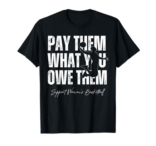 Pay Them What You Owe Them Support Damen Sport Basketball T-Shirt von Vintage Womens Basketball Equality Sport Fans