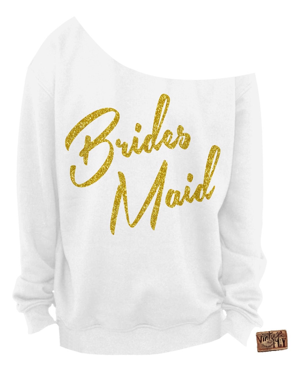 Brautjungfer - Braut Shower Geschenk Damen Slouchy Sweatshirt Off The Shoulder Shirt Glitzerabdrücke S, M, Lg, Xl, Xxl, Xxxl von Vintageflyclothingco