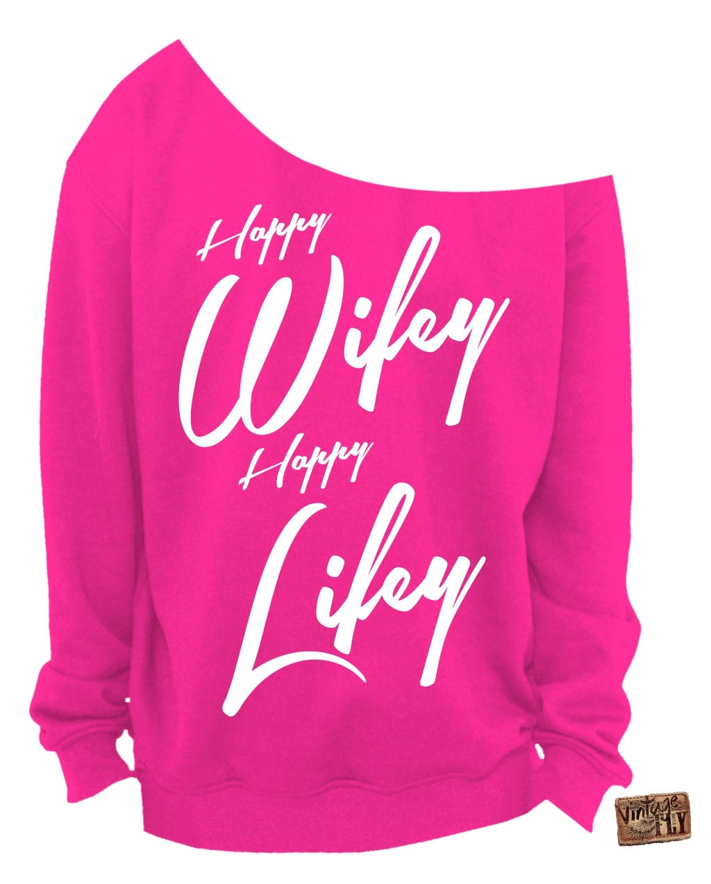 Wifey - Off The Shoulder Sweatshirt Damen Slouchy Shirt Happy Lifey Wifey Gedruckt in Weißer Tinte S Xxxl von Vintageflyclothingco