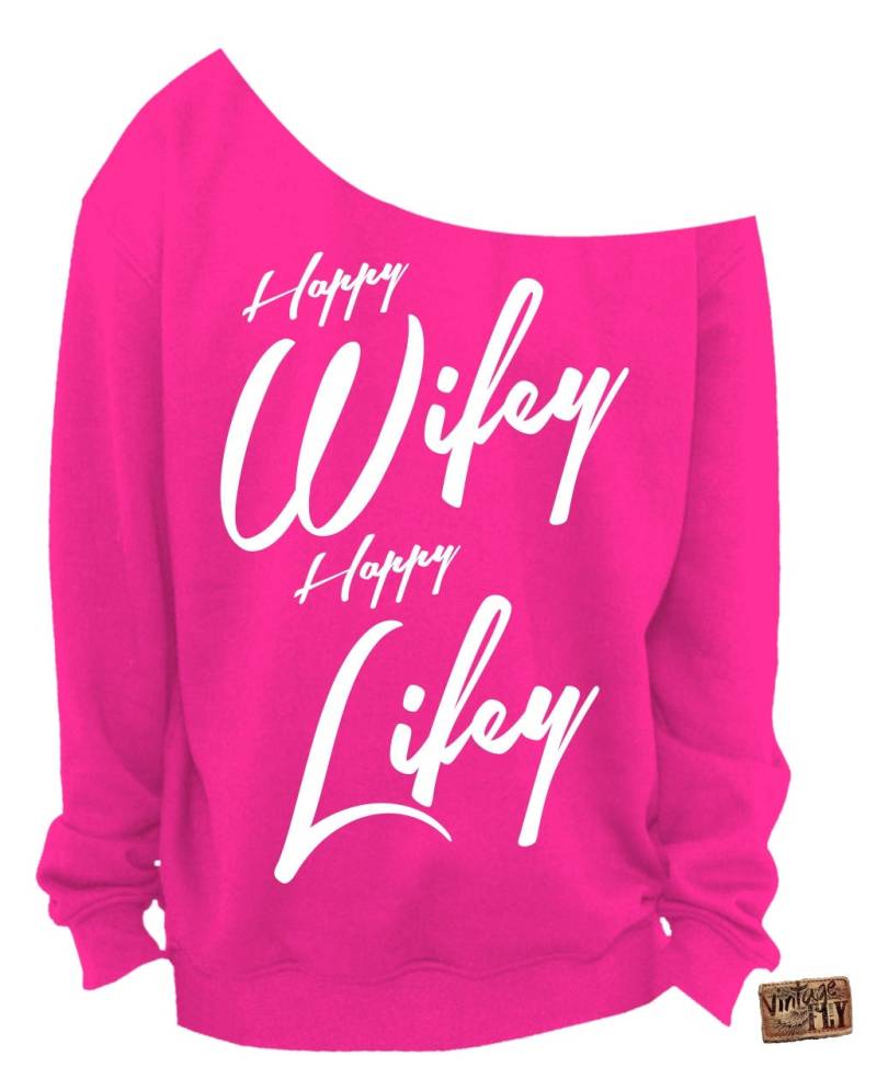 Wifey - Off The Shoulder Sweatshirt Damen Slouchy Shirt Happy Lifey Wifey Gedruckt in Weißer Tinte S Xxxl von Vintageflyclothingco
