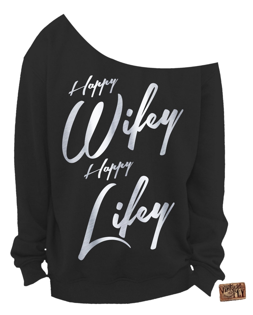 Wifey Sweatshirt - Happy Wifey Happy Lifey Damen Slouchy Sweatshirt Off The Shoulder Shirt Gedruckt in Silberfarbener Folientinte- S Xxxl von Vintageflyclothingco