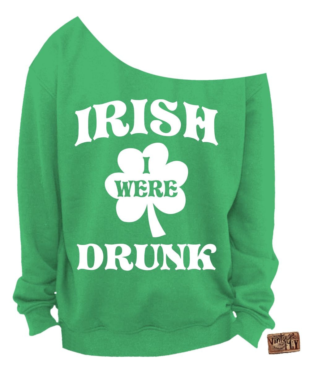 st Patricks Day Sweatshirt - Irish I Was Drunk Shirt Damen Off The Shoulder Pullover Green, Sport Grey, & White S 3x von Vintageflyclothingco
