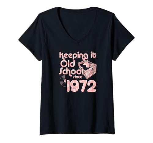 Damen Keeping It Old School Since 1972 Year Box of Vinyl Records T-Shirt mit V-Ausschnitt von Vinyl Record Collecting Girl Birthday Party Supply