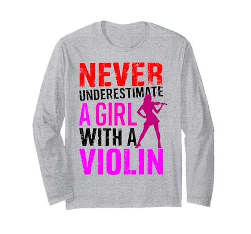 Unterschätze niemals ein Mädchen mit einer Geige Lustiger Geiger Langarmshirt von Violin Girl Musician Gift Never Underestimate