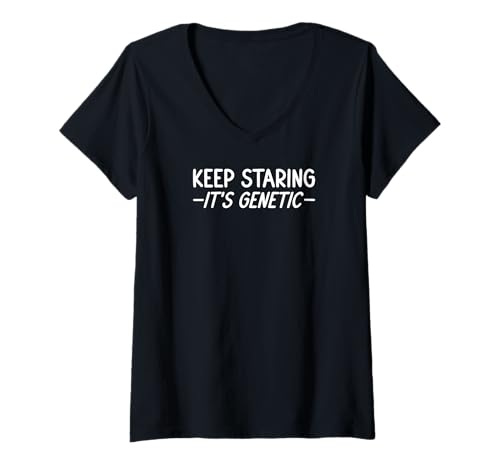 Damen Keep Staring It's in My Genes Funny Jeans DNA T-Shirt mit V-Ausschnitt von Viral Meme Phrases Apparel Gifts By Anastasia