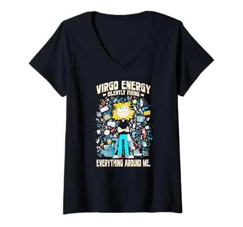 Damen Virgo Zodiac Energy Silently Fixing Everything Around Me T-Shirt mit V-Ausschnitt von Virgo Zodiac logy Energy Silently Fixing
