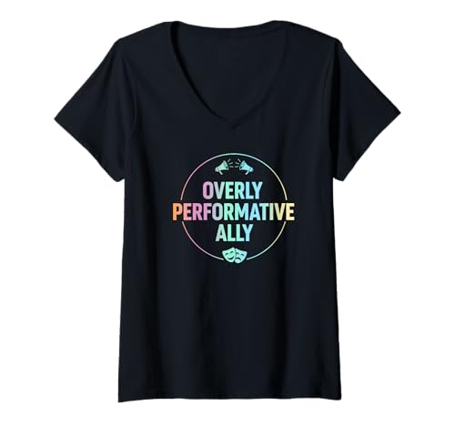Damen Satirische Aussage eines übermäßig performativen Verbündeten T-Shirt mit V-Ausschnitt von Virtue Signal Satire Collective