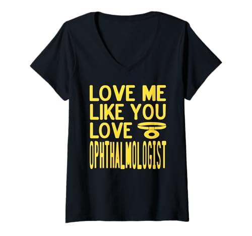 Damen Liebe Mich wie du lustige Augenärzte bewunderst T-Shirt mit V-Ausschnitt Damen Liebe Mich wie du lustige Augenärzte bewunderst T-Shirt mit V-Ausschnitt von Vision Humor für Optikmedizin Fans