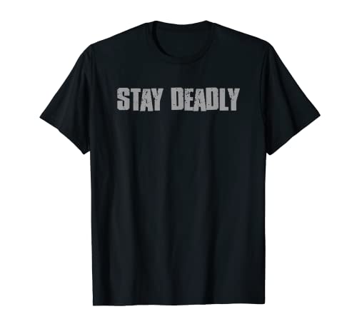 "STAY DEADLY" Bold Unapologetic Fighters Herren Grafik T-Shirt "STAY DEADLY" Bold Unapologetic Fighters Herren Grafik T-Shirt von Visit The STAY DEADLY Apparel Store