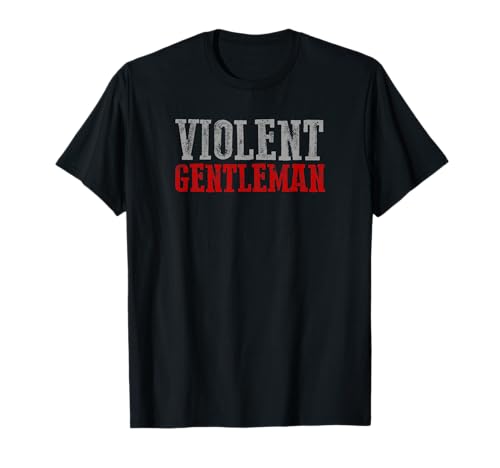 "GEWALTIGER GENTLEMAN" mutig, selbstbewusst, männlich, Männer T-Shirt von Visit The VIOLENT GENTLEMAN Apparel Store
