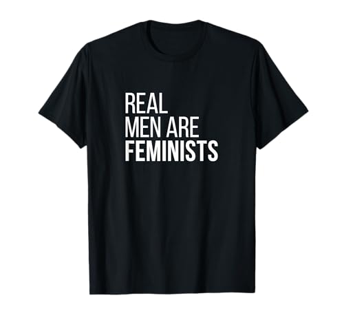 Feministisches Hemd Real Men Are Feminists für herren damen T-Shirt Feministisches Hemd Real Men Are Feminists für herren damen T-Shirt von Vitamin F - Feminism tshirts