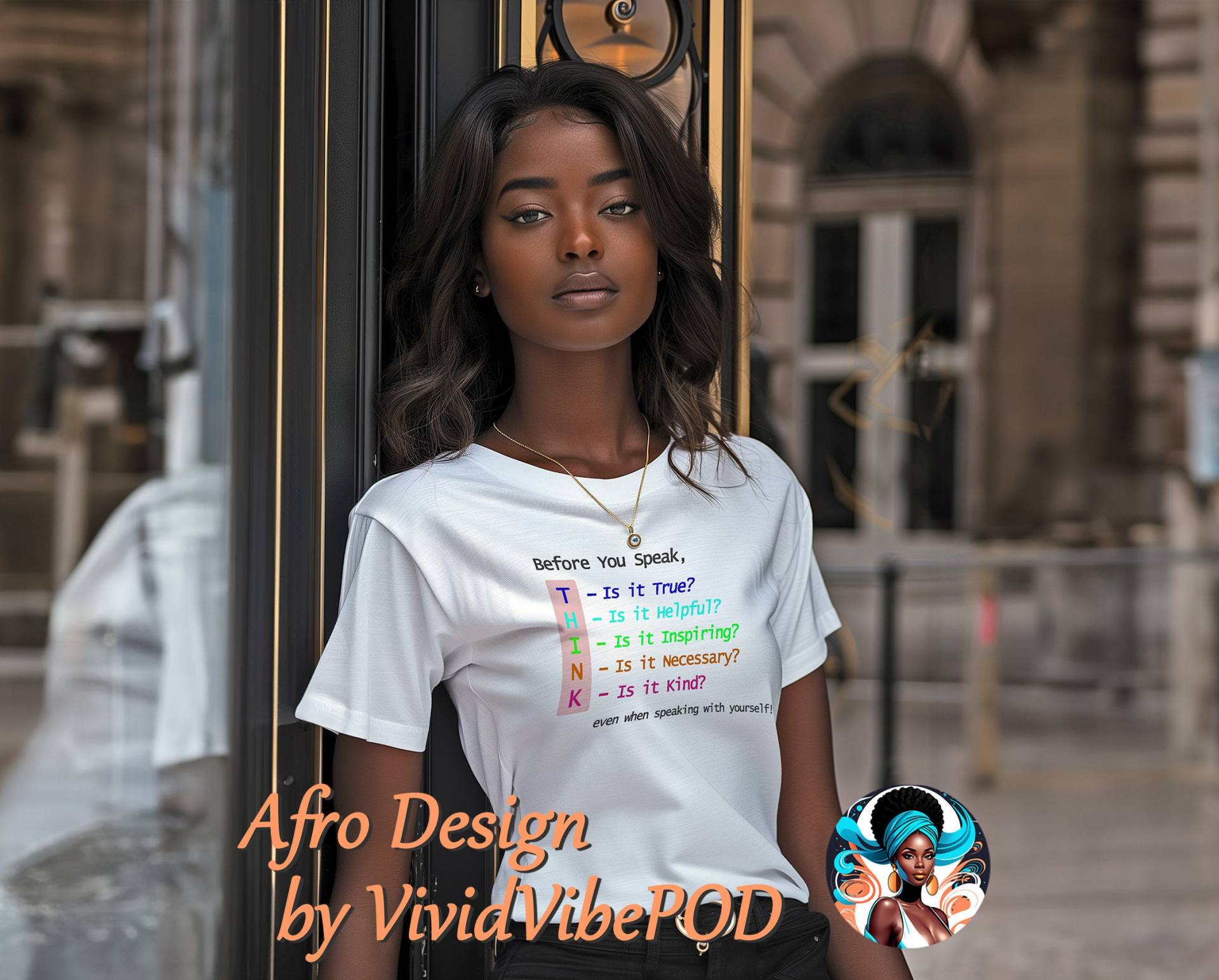 T-Shirt | Various Colors - Before You Speak, Think Inspirational Quote. Afro Design. Black Is Beautiful. Melanin Affirmation von VividVibePOD