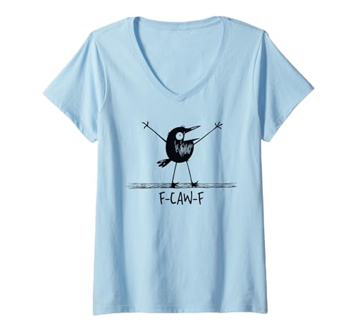 Damen Lustiger Vogel F-Caw-F Spruch Humor T-Shirt mit V-Ausschnitt von Vogel Humor Spaß Frech Lustig Design