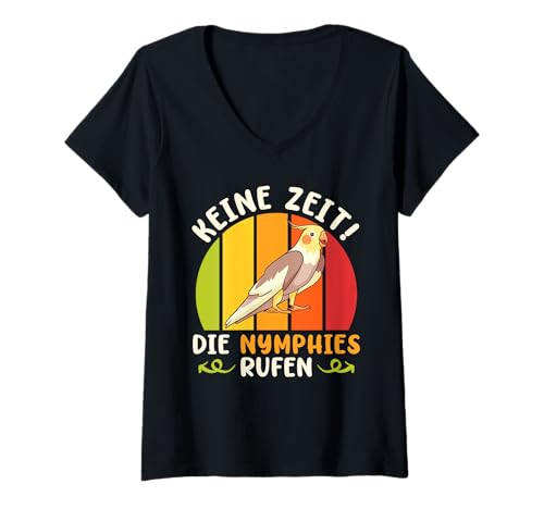 Damen Keine Zeit! Die Nymphies rufen Nymphensittiche Vogelhalter T-Shirt mit V-Ausschnitt Damen Keine Zeit! Die Nymphies rufen Nymphensittiche Vogelhalter T-Shirt mit V-Ausschnitt von Vogelliebhaber Geschenk Nymphensittich T-Shirts