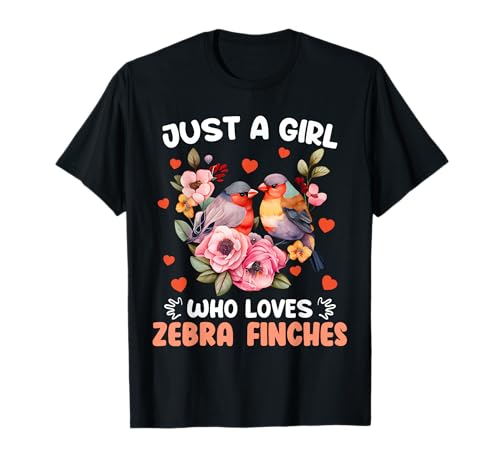 Nur EIN Mädchen das Zebra Finken liebt Girls Vogelliebhaber T-Shirt von Vogelliebhaber Geschenk Vogelfreund Zebra Finken