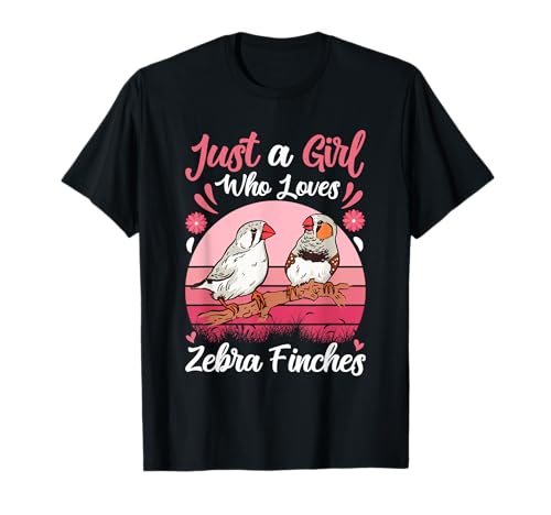 Nur ein Mädchen das Zebrafinken liebt Vogelfreund Girls T-Shirt von Vogelliebhaber Geschenk Vogelfreund Zebra Finken