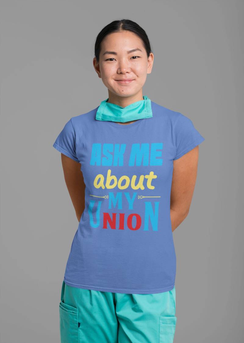 Union Proud Zeig Deine Unterstützung Mit Dem "Frage Mich Nach Meiner Union' Shirt von VoicesOfLabor