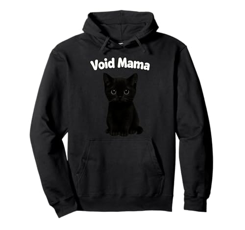 Void Black Cat Mama Männer Frauen Kinder Geschenk Pullover Hoodie Void Black Cat Mama Männer Frauen Kinder Geschenk Pullover Hoodie von Void Black Cat Mama