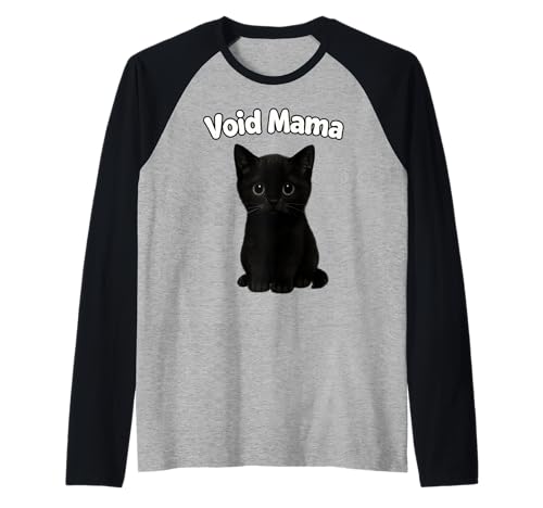 Void Black Cat Mama Männer Frauen Kinder Geschenk Raglan Void Black Cat Mama Männer Frauen Kinder Geschenk Raglan von Void Black Cat Mama
