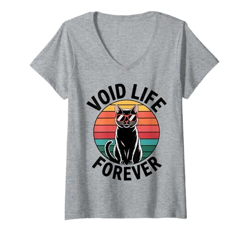 Damen Void Life Schwarze Katze Männer Frauen Kinder Geschenk T-Shirt mit V-Ausschnitt von Void Life Black Cat Life Forever