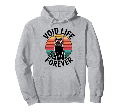 Void Life Schwarze Katze Männer Frauen Kinder Geschenk Pullover Hoodie von Void Life Black Cat Life Forever