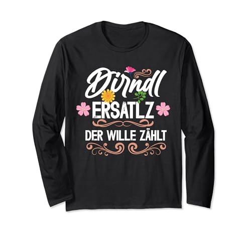 Lustiges Dirndl Ersatz Oktoberfest Humor Wiesn Wasn Damen Langarmshirt von Volksfest Collection for Oktoberfest, Wiesn & Wasn