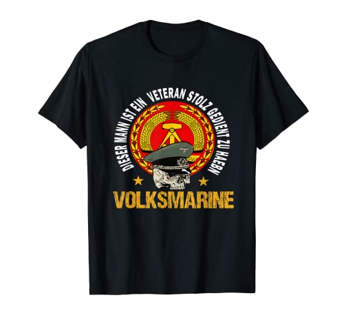 Herren Veteran Volksmarine NVA nationale Volksarmee Soldat T-Shirt Herren Veteran Volksmarine NVA nationale Volksarmee Soldat T-Shirt von Volksmarine Streitkräfte der DDR Armee