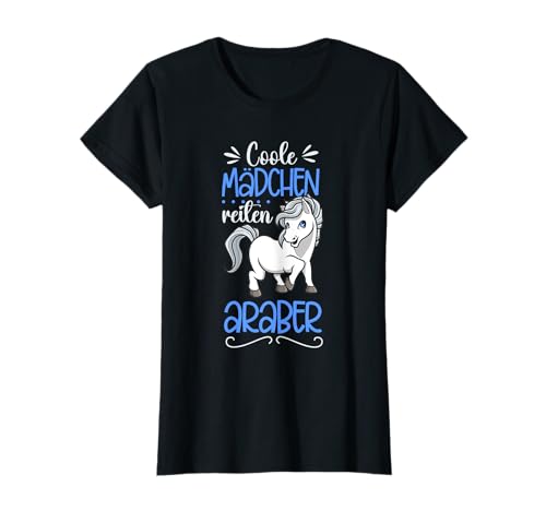Coole Mädchen reiten Araber T-Shirt von Vollblutaraber Pferdemotive
