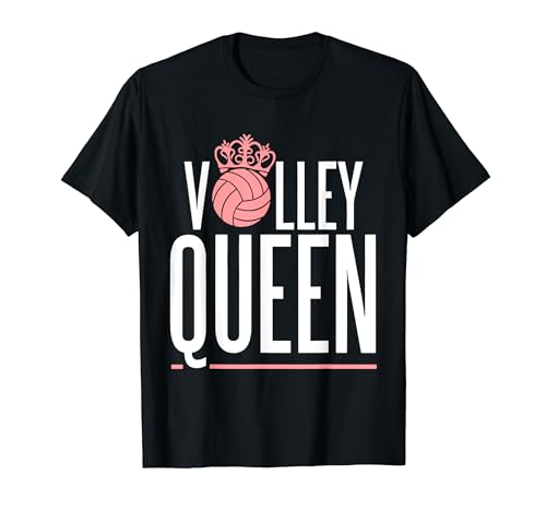 Volley Queen Volleyballspieler Mädchen Frauen Volleyball Queen T-Shirt von Volley Queen Volleyball Player Girl Women