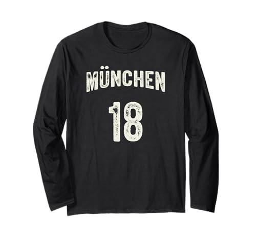 18. Geburtstag München Junge Mädchen Langarmshirt von Volljährig und Spass dabei 18 Jahre
