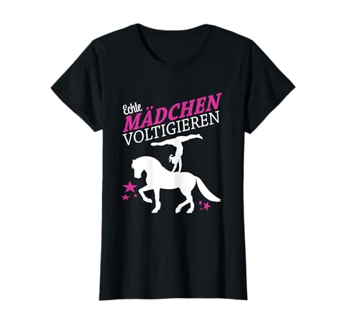 Echte Mädchen Voltigieren I Volti Spruch T-Shirt Echte Mädchen Voltigieren I Volti Spruch T-Shirt von Voltigieren Pferdesport Voltigier Outfit