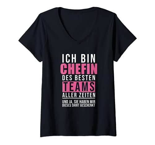 Damen Ich Bin Chefin Des Besten Teams Aller Zeiten T-Shirt mit V-Ausschnitt von Vorgesetzte Firma Büro Lustige Geschenkidee