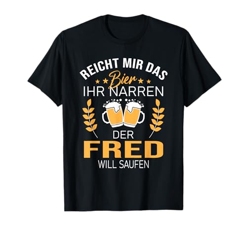 Herren Fred Name Geschenk-Idee Geburtstag Lustiger Spruch T-Shirt Herren Fred Name Geschenk-Idee Geburtstag Lustiger Spruch T-Shirt von Vorname Fred Geschenk Namensgeschenk Spruch