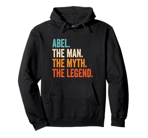 Abel The Man The Myth The Legend Name Abel Pullover Hoodie Abel The Man The Myth The Legend Name Abel Pullover Hoodie von Vorname Motive und Designs für Männer