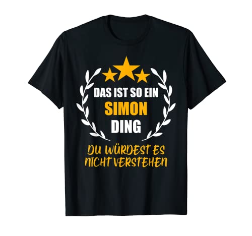 Herren SIMON TShirt Das ist so ein SIMON Ding Name Vorname Fun T-Shirt von Vornamen Witzige Sprüche & Lustige Motive