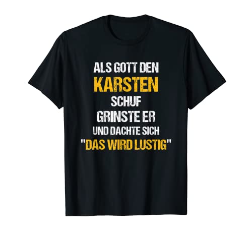Herren KARSTEN TShirt Name Spruch Lustig Gott schuf Vorname T-Shirt von Vornamen & Sprüche - Lustige Namen Motive