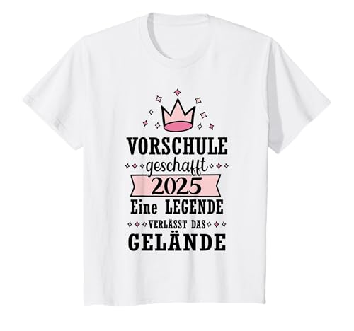 Kinder Vorschule Geschafft 2025 Eine Legende Geht Vom Gelände T-Shirt von Vorschulkind Abschied 2025 Mädchen